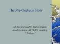 The Pre-Oedipus Story PowerPoint PPT Presentation