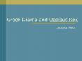 Greek%20Drama%20and%20Oedipus%20Rex PowerPoint PPT Presentation