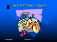 Types of Drama - Tragedy PowerPoint PPT Presentation