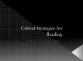 Critical Strategies for Reading PowerPoint PPT Presentation