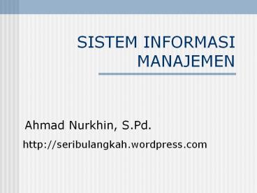 SISTEM INFORMASI MANAJEMEN