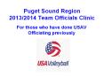 Puget Sound Region 2013/2014 Team Officials Clinic PowerPoint PPT Presentation