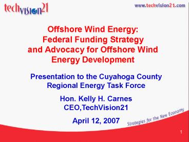 Offshore Wind Energy: Federal Funding Strategy and Advocacy for Offshore Wind Energy Development