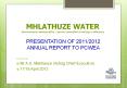 PRESENTATION OF 2011/2012 ANNUAL REPORT TO PCWEA PowerPoint PPT Presentation