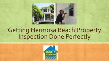 Hermosa Beach property inspection