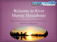 Houseboat on Hire in Renmark