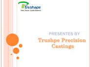 Process of Casting Manufacturer in India