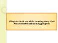 Things to check out while choosing Muay Thai Phuket martial art training program PowerPoint PPT Presentation