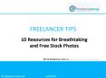 10 Resources for Breathtaking and Free Stock Photos PowerPoint PPT Presentation