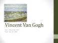 Vincent Van Gogh PowerPoint PPT Presentation