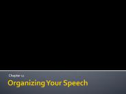Organizing Your Speech