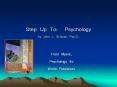 Step Up To: Psychology by John J. Schulte, Psy.D. PowerPoint PPT Presentation