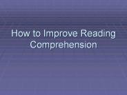How%20to%20Improve%20Reading%20Comprehension