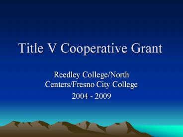 Title V Cooperative Grant
