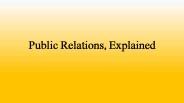 Public Relations, Explained