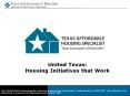 United Texas: Housing Initiatives that Work PowerPoint PPT Presentation