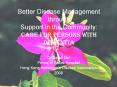 Better Disease Management through Support in the Community: Care for Persons with Dementia PowerPoint PPT Presentation