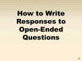 How to Write Responses to Open-Ended Questions PowerPoint PPT Presentation