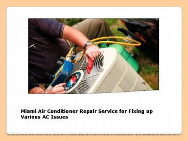 Miami Air Condition Repairing Service