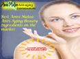 Best anni mateo anti aging beauty ingredients on the market PowerPoint PPT Presentation