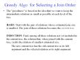 Greedy Algo. for Selecting a Join Order PowerPoint PPT Presentation