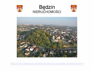Nieruchomości Będzin - ceny mieszkań