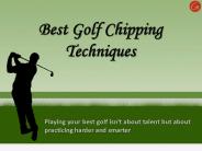 Your 5 Keys to a Perfect Golf Chipping Stroke