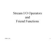 Stream I/O Operators and Friend Functions