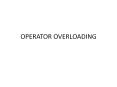 OPERATOR OVERLOADING PowerPoint PPT Presentation