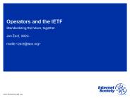 Operators and the IETF