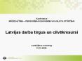 Darba tirgus Latvija PowerPoint PPT Presentation