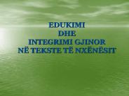 EDUKIMI DHE INTEGRIMI GJINOR N