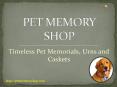 Collection of Caskets for Pets at Affordable Prize