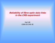 Reliability of fibre-optic data links in the CMS experiment