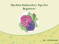 Machine Embroidery Tips For Beginners PowerPoint PPT Presentation