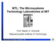 MTL: The Microsystems Technology Laboratories at MIT