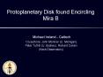Protoplanetary Disk found Encircling Mira B PowerPoint PPT Presentation