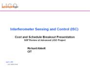 Interferometer Sensing and Control (ISC)