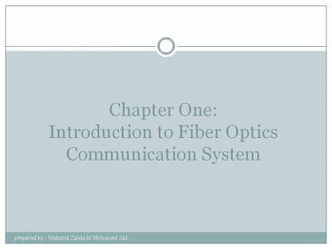 Chapter%20One:%20Introduction%20to%20Fiber%20Optics%20Communication%20System