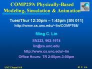 COMP259: Physically-Based Modeling, Simulation