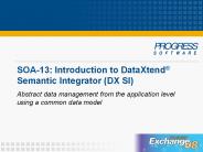 SOA-13:%20Introduction%20to%20DataXtend