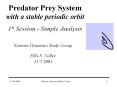 Predator Prey System with a stable periodic orbit  1st Session - Simple Analysis PowerPoint PPT Presentation