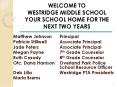 WELCOME TO WESTRIDGE MIDDLE SCHOOL YOUR SCHOOL HOME FOR THE NEXT TWO YEARS PowerPoint PPT Presentation