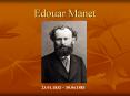 Edouar Manet PowerPoint PPT Presentation
