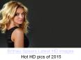 Britney Spears Latest HD images | Hot HD pics of 2015 PowerPoint PPT Presentation