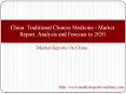 China: Traditional Chinese Medicine Market Report Analysis and Forecast to 2020 PowerPoint PPT Presentation