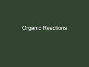 Organic Reactions