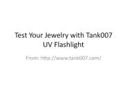 Test Your Jewelry with Tank007