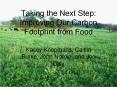 Taking the Next Step: Improving Our Carbon Footprint from Food PowerPoint PPT Presentation