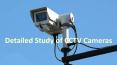 Detailed Study of CCTV Cameras PowerPoint PPT Presentation